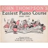 John Thompson's Easiest Piano Course Part Two