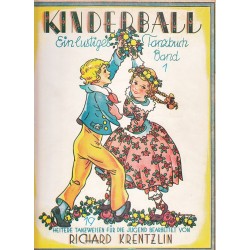Kinderball Einlustiges Tanzbuch Band 1 Richard Krentzlin