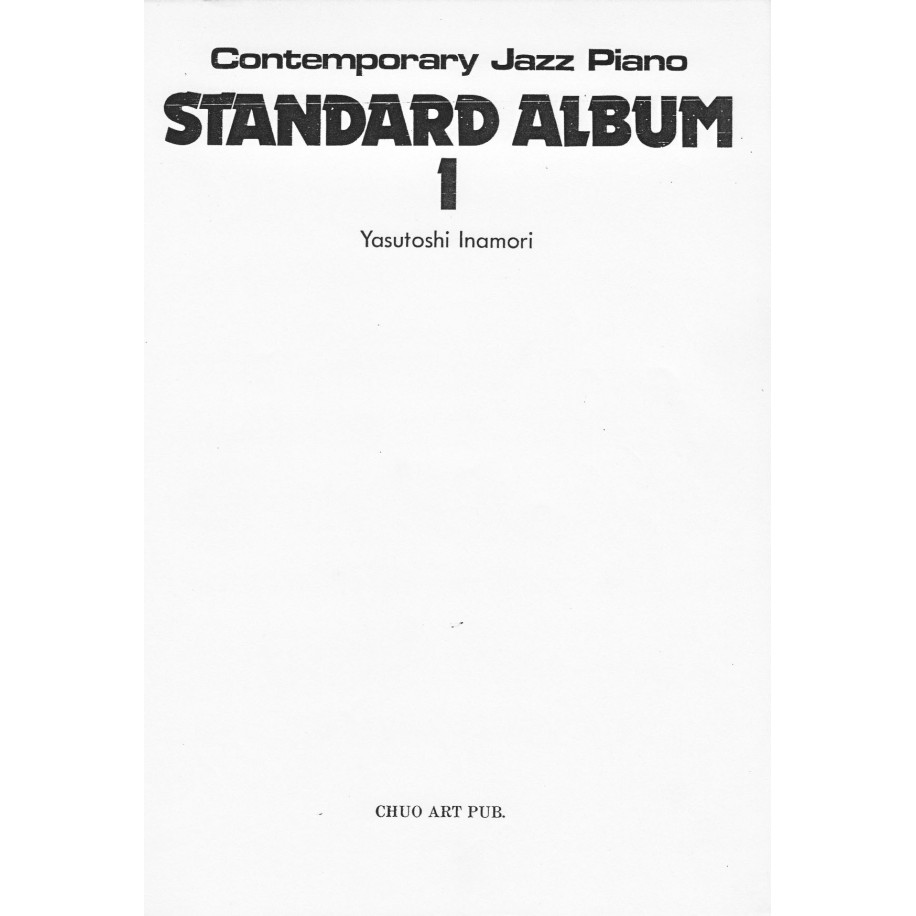 Contemporary Jazz Piano Standard Album 1 Yasutoshi Inamori